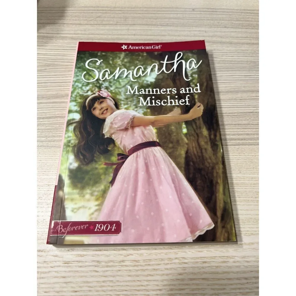 American Girl Beforever Samantha 1904 Manners and Mischief Book 1 2017 Retired